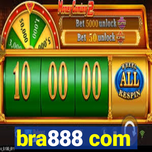 bra888 com